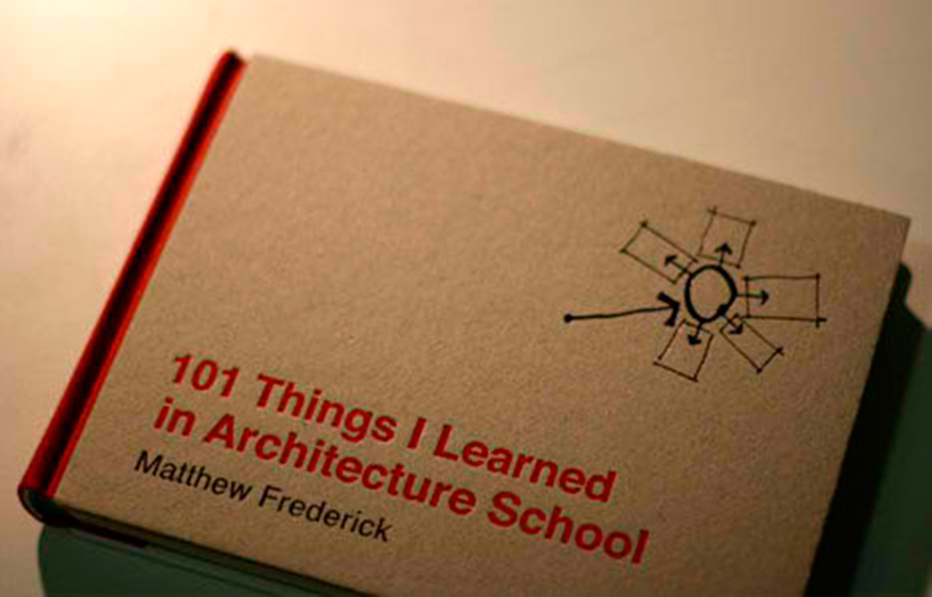 101 cosas que aprend en la Escuela de Arquitectura